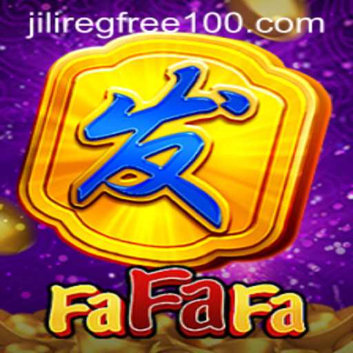 Exploring FaFaFa and Jili Register Free 100